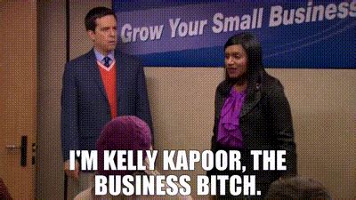 business bitch|im kelly kapoor, the business bitch .